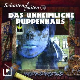 Album cover of Schattensaiten 14 - Das Puppenhaus