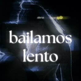 Album cover of bailamos lento