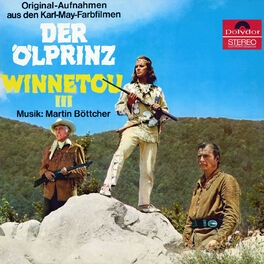Album cover of Der Ölprinz / Winnetou III (Original Motion Picture Soundtrack)