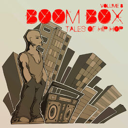 Album cover of Boom Box Tales of Hip Hop, Vol. 8