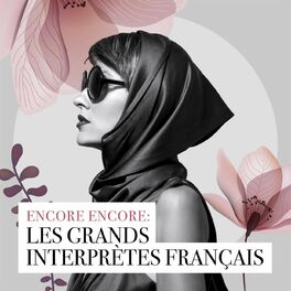 Album cover of Encore Encore: Les Grands Interprètes Français