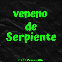 Album picture of Veneno de Serpiente (feat. Perreo Mix)