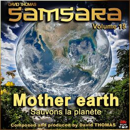 Album cover of Samsara, Vol. 15 (Mother Earth) [Sauvons la planète]