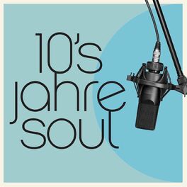 Album cover of 10's Jahre Soul