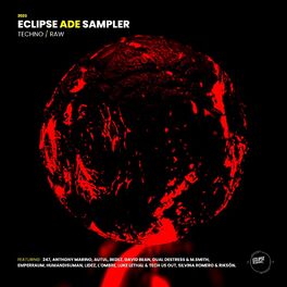 Album cover of Eclipse ADE Sampler 2023 - Techno / Raw