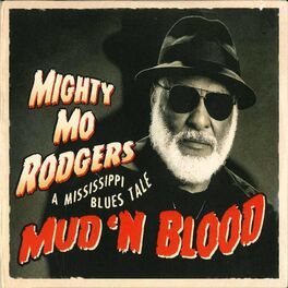 Album cover of Mud 'n Blood: A Mississippi Blues Tale
