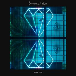 Album cover of Breathe (Remixes)