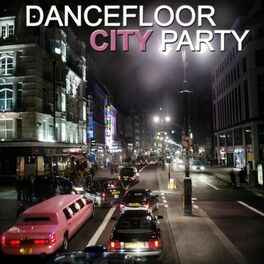 Album cover of Dancefloor City Party