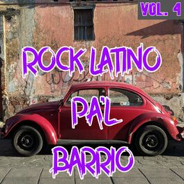 Album cover of Rock Latino Pa'l Barrio Vol. 4