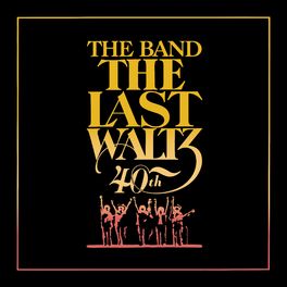 Album picture of The Last Waltz (Deluxe Version)