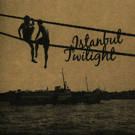 Album cover of Istanbul Twilight
