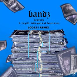 Album cover of Bandz (feat. Yo Gotti, Kevin Gates & Denzel Curry) (Loge21 Remix)