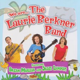 Album cover of We are…The Laurie Berkner Band