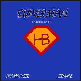 Album cover of Superman (feat. ShamMusiq & Zimmz)
