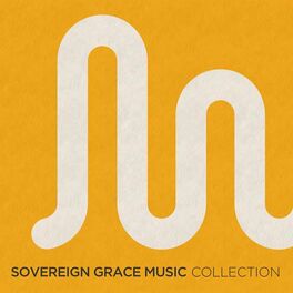 Album cover of Sovereign Grace Music Collection