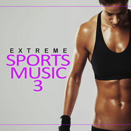 Album cover of Extreme Sports Music, Vol. 3