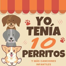 Album cover of Yo Tenía 10 Perritos