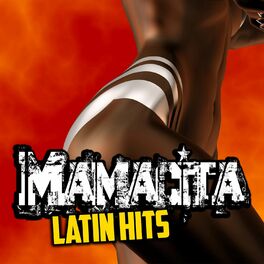 Album cover of Mamacita Latin Hits