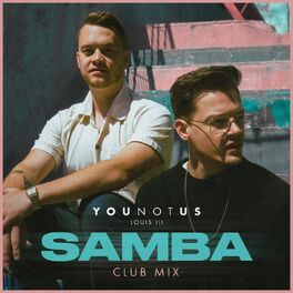 Album cover of Samba (YouNotUs Club Mix)
