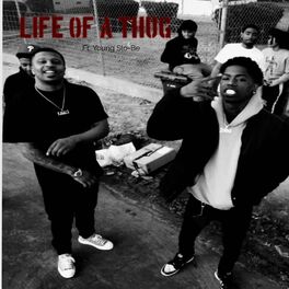 Album cover of Life of a Thug (feat. Young Slo-Be)