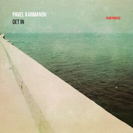 Album cover of Pavel Karmanov: Get In