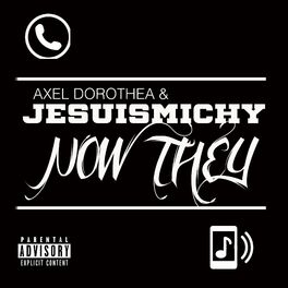 Album cover of Now They (feat. JesuisMichy)