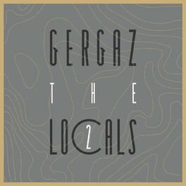 Album cover of Gergaz: The Locals 2