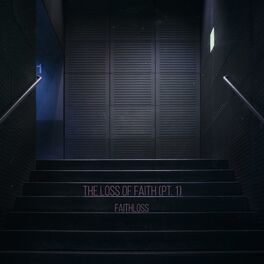 Album picture of the loss of faith (pt. 1)