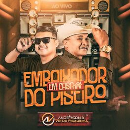 Album cover of Embaixador do Piseiro em Casa - Ao Vivo