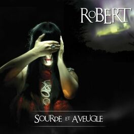 Album cover of Sourde Et Aveugle