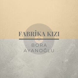 Album cover of Fabrika Kızı