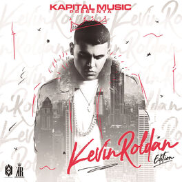 Album cover of Kapital Music Presenta:Kevin Roldan Edition