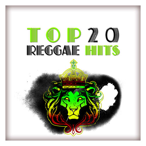 Various Artists - Top 20 Reggae Hits: lyrics and songs | Deezer