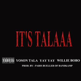 Album cover of It's Talaaaaa