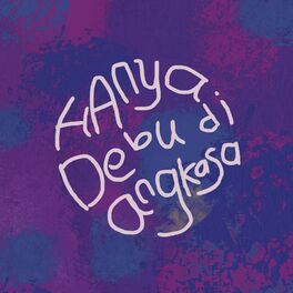 Album cover of Hanya Debu di Angkasa