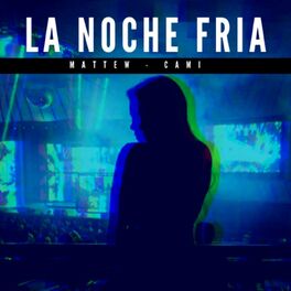 Album cover of La Noche Fria