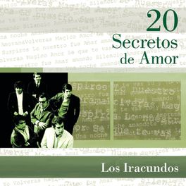 Album cover of 20 Secretos De Amor - Los Iracundos