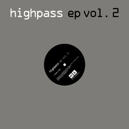 Album cover of Highpass Ep Vol. 2