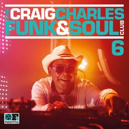Album cover of The Craig Charles Funk & Soul Club, Vol. 6