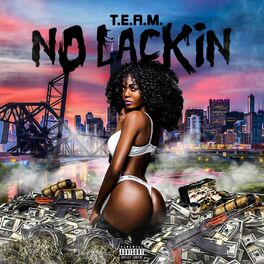 Album cover of No Lackin