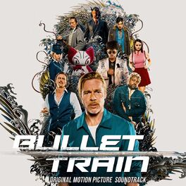 Album cover of Bullet Train (Original Motion Picture Soundtrack)