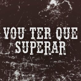 Album cover of Vou Ter Que Superar