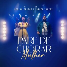 Album cover of Pare de Chorar Mulher