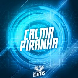 Album cover of Calma Piranha