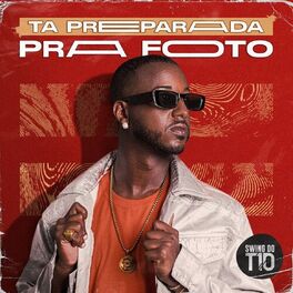Album cover of Ta Preparada pra Foto