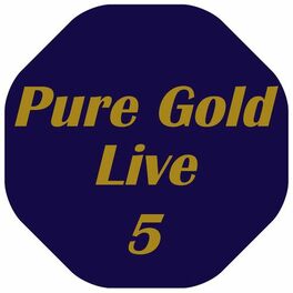 Album cover of Pure Gold Live, Vol. 5
