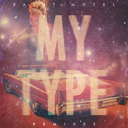 Album cover of My Type (Remixes)