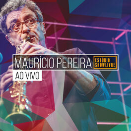 Album cover of Maurício Pereira no Estúdio Showlivre (Ao Vivo)