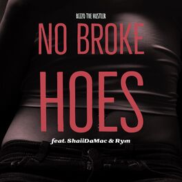 Album cover of No Broke Hoes (feat. Shaiidamac & Rym)