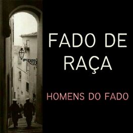 Album cover of Fado De Raça (Homens Do Fado)